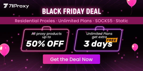 711 Proxy Black Friday